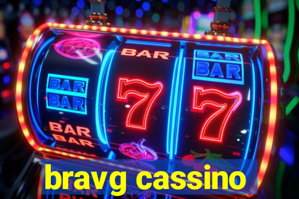 bravg cassino